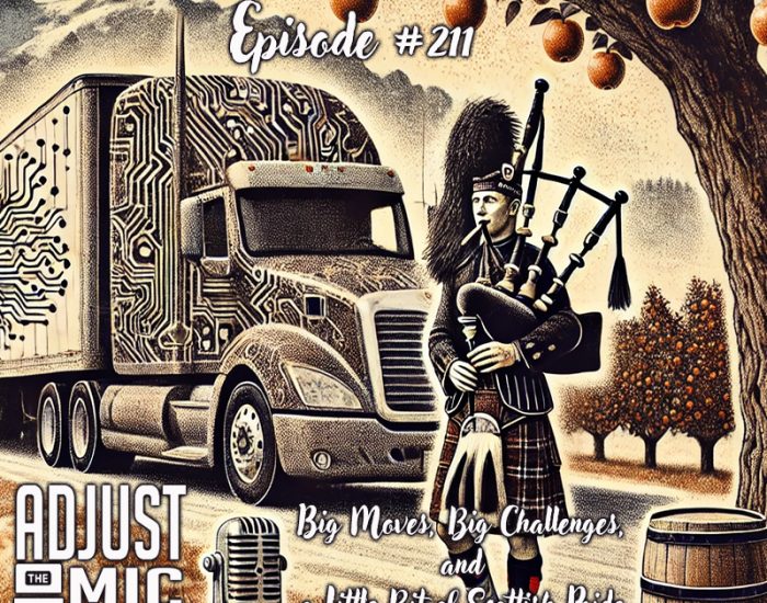 Episode #211 Big Moves, Big Challenges, And A Little Bit Of Scottish Pride